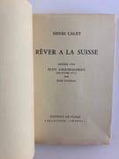 REVER A LA SUISSE. Précédé d'un petit avertissement (pour le lecteur suisse) par Jean Paulhan par Henri CALET - Image 2
