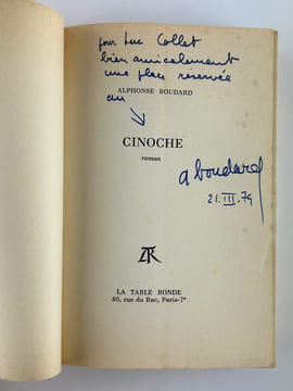 Cinoche. Envoi autographe signé "pour Luc Collet bien amicalement une place réservée au --> Cinoche". Alphonse BOUDARD
