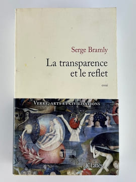 La transparence et le reflet. Essai. Serge BRAMLY
