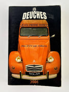 Les deuches. Des 2 CV par millions par Jean-Pierre FEREY - Image 1