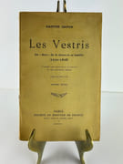 Les Vestris. Le "diou" de la danse et sa famille (1730-1808), d'après des rapports de police et des documents inédits. par Gaston CAPON