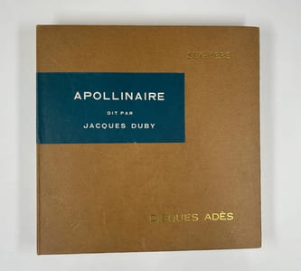 Collection Poètes d'Aujourd'hui: APOLLINAIRE. Complet du disque microsillon dit par Jacques Duby.