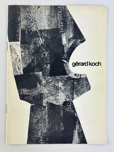 Catalogue d'expositin Gérard Koch - Galerie Charley Chevalier 7 mai - 6 juin 1974.