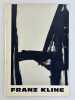 Catalogue d'exposition Franz Kline. Mus&eacute;e d'Art Moderne de la Ville de Paris. Juillet - Septembre 1964. Franz KLINE. Pr&eacute;face de Ren&eacute; H&eacute;ron de ...