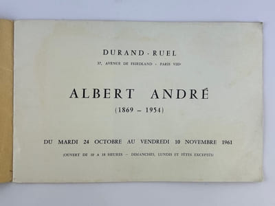 Albert André. Catalogue d'exposition, du mardi 24 octobre au vendredi 10 novembre 1961.