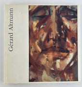 Gérard Altmann, Visages - Paysages. Peintures - gouaches - dessins. Catalogue d'exposition, Centre d'Art Présence Van Gogh, 19 mars - 7 juillet 1991 par Gérard ALTMANN. Texte de Philippe Piguet. - Image 1