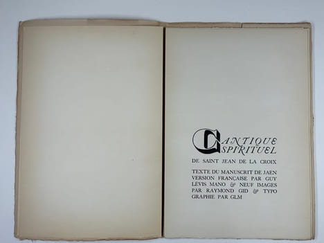 CANTIQUE SPIRITUEL. Texte du manuscrit de Jaen. Version française par Guy Lévis Mano & neuf images par Raymond Gid & typographie par GLM. Un des 25 ...