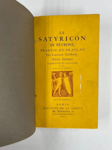 Le Satyricon de Pétrone. Traduit par Laurent Tailhade. Edition définitive augmentée et illustrée de six gravures en couleurs par J.-E. Laboureur