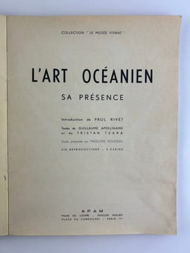 ARTS PREMIERS - TRIBAL ART - L'Art Océanien. Sa présence. Introduction de Paul Rivet. Textes de Guillaume Apollinaire et de Tristan Tzara. Etude ...