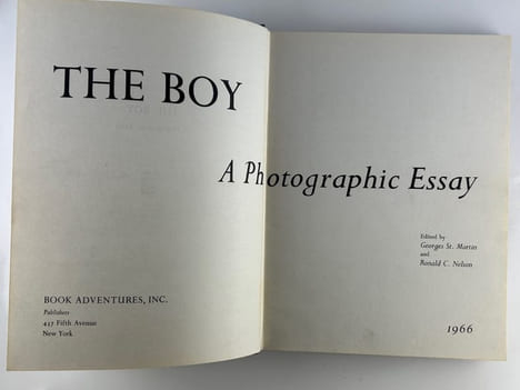THE BOY. A Photographic Essay. . Edited by Georges St. Martin and Ronald C. Nelson. Photographies by Keith Joinville, Robert Manson, Jos Le Doare, ...