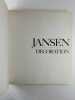 Jansen Decoration . Sous la direction de Jean Lev&ecirc;que, Antoinette Berveiller, G&eacute;rard Bonal 