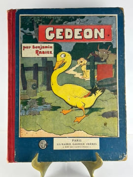Gédéon. Ediiton originale. Suivi de Roudoudou et Alfred en liberté.. Benjamin Rabier