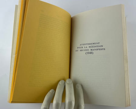Manifestes du Surréalisme : Premier Manifeste, Second Manifeste, Prolégomènes à un Troisième Manifeste du Surréalisme ou non, Position politique du ...