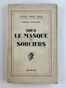 Sous le masque des sorciers. Au seuil d'un Nouveau Moyen-Age. par Marcel SAUVAGE. Préface de Joseph DELTEIL et du Docteur Jules REGNAULT. - Image 1