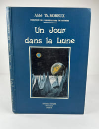 Un Jour dans la Lune. Illustrations d'après des photographies et documents originaux. 