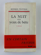 La nuit aux yeux de bête par Monique WATTEAU - Image 1
