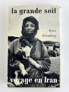 La grande soif. Voyage en Iran.  par Kyra STROMBERG. Traduit de l'allemand par Mathilde Camhi. - Image 2
