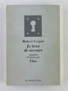 Le trou de serrure. Nouvelles illustrée par Raoul Ubac par Robert Crégut - Image 2