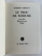 Le trou de serrure. Nouvelles illustrée par Raoul Ubac par Robert Crégut - Image 3