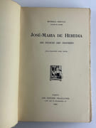 José-Maria de Heredia. Sa vie - son oeuvre. Documents inédits. Douze planches hors texte. En 2 volumes, complet. JOINT Les sources des Trophées (deux planches hors texte).  par Miodrag IBROVAC - Image 7