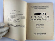 Comment il ne faut pas jouer aux échecs. 3e éd. par Eugène ZNOSKO-BOROVSKY. Version française par Gaston Legrain. - Image 2