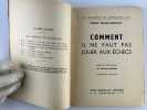 Comment il ne faut pas jouer aux &eacute;checs. 3e &eacute;d.. Eug&egrave;ne ZNOSKO-BOROVSKY. Version fran&ccedil;aise par Gaston Legrain.
