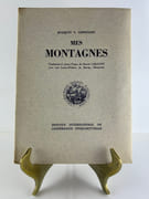 Mes Montagnes;  par Joaquin V. GONZALEZ. Traduction et Avant-Propos de Marcel Carayon, avec une Lettre-Préface de Rafael Bligado. - Image 1
