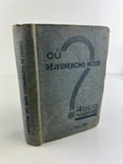 Où déjeunerons-nous ? Indicateur des bons restaurants de France. 4.000 adresses sans aucune publicité payante sous quelque forme que ce soit. Edition mise à jour été 1935 par DERYS Gaston. Préface de Curnonsky - Image 1