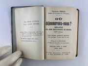 Où déjeunerons-nous ? Indicateur des bons restaurants de France. 4.000 adresses sans aucune publicité payante sous quelque forme que ce soit. Edition mise à jour été 1935 par DERYS Gaston. Préface de Curnonsky - Image 2