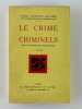 (CRIMINALISTIQUE) Le Crime et les Criminels. 4e &eacute;dition.. Edmond LOCARD