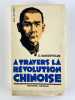 A travers la R&eacute;volution chinoise. Soviets et Kuomintang.. Emile Vandervelde