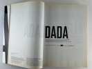 DADA. Catalogue de l'exposition pr&eacute;sent&eacute;e au Centre Pompidou, Galerie 1, du 5 Octobre 2005 au 9 Janvier 2006.. Sous la direction de Laurent Le Bon.