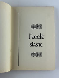 L'Ecclésiaste. Paroles de l'Ecclésiaste, fils de David, roi de Jérusalem.