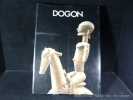 Dogon. Cataloque d'exposition. Praudat, Jean-Louis. Laude Jean. Leveau Michel. Bouju Jacky.