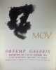 (Beaux Arts - Affiche d'exposition) MOY / Ortemp Galerie. Exposition du 7 au &eacute;! octobre 1975. 22 rue de Richelieu 75001. Michel Lucien Pierre MOY ...