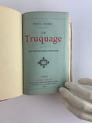 Le truquage. Les contrefaçons dévoilées. Envoi autographe signé "à Monsieur Octave Uzannz / hommage d'un obligé".  par Paul EUDEL - Image 1