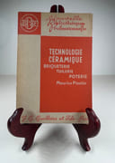 Technologie céramique : Briqueterie, Tuilerie, Poterie par Maurice PINETTE - Image 1