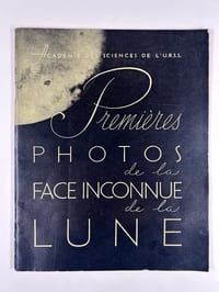 (Exploration spatiale) Académie des Sciences de l'U.R.S.S. Premières photos de la face inconnue de la Lune.