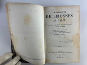 Le Président de Brosses en Italie. Lettres familières écritrs d'Italie en 1739 et 1740. Deuxième édition authentique revue sur les manuscrits, annotée et précédée d'un Essai sur la vie et les écrits de l'auteur par M.R. Colomb. En 2 volumes.  par Charles de Brosses - Image 4