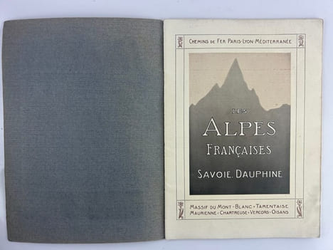 (CHEMINS DE FER- BROCHURE PUBLICITAIRE) Les Alpes Françaises. Atlas P.L.M. Savoie. Dauphiné. Massif du Mont-Blanc.Tarentaise. Maurienne. Chartreuse. ...