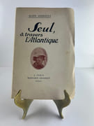 (Première transatlantique en solitaire)  Seul, à travers l'Atlantique.  par Alain GERBAULT - Image 1