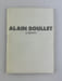 Alain Boullet Sculptures. Catalogue d'exposition du 29 octobre au 18 d&eacute;cembre 1988. ENVOI AUTOGRAPHE SIGNE de l'artiste. . Alain BOULLET. Texte R. ...