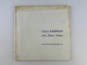 Gala Barbisan chez Pierre Domec. Galerie Pierre Domec 21 novembre 1967 par Textes de Colette Audry, Camille Bourniquel, Pierre Gascar, Jean Guichard-Meili, Jérôme Lindon, Robert Marteau, Claude mauriac, Raymond Queneau, Alain Robbe-Grillet.  - Image 1