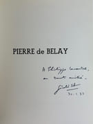 Pierre de Belay. Envoi autographe signé de l'artiste. par Présenté par Gérald Schurr - Image 2