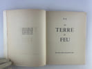 La Terre de feu . Pierre BETTENCOURT / Jean DUBUFFET