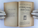 Les drames c&eacute;l&egrave;bres du Grand-Guignol : Le ch&acirc;teau de la Mort Lente, La Grande Epouvante, Le Laboratoire des Hallucinations. . Andr&eacute; de LORDE et Henri ...