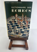 Dictionnaire des Echecs par François LE LIONNAIS -  Ernst MAGET
