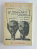 Po&eacute;sie pour vivre. Le Manifeste de l'homme ordinaire. . Serge BRINDEAU & Jean BRETON. Pr&eacute;face de Georges Mounin. Intervetions de Guy Chambellan et de ...