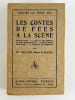 Les Contes de F&eacute;es &agrave; la Sc&egrave;ne. Le chat bott&eacute; - La Belle au bois dormant - Le petit chaperon rouge - Le petit Poucet -  Peau-d'&acirc;ne - La pantoufle de ...