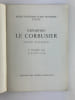 Exposition Le Corbusier : oeuvres plastiques. Mus&eacute;e National d'Art Moderne. Paris. 17 novembre 1953 - 31 janvier 1954.. LE CORBUSIER